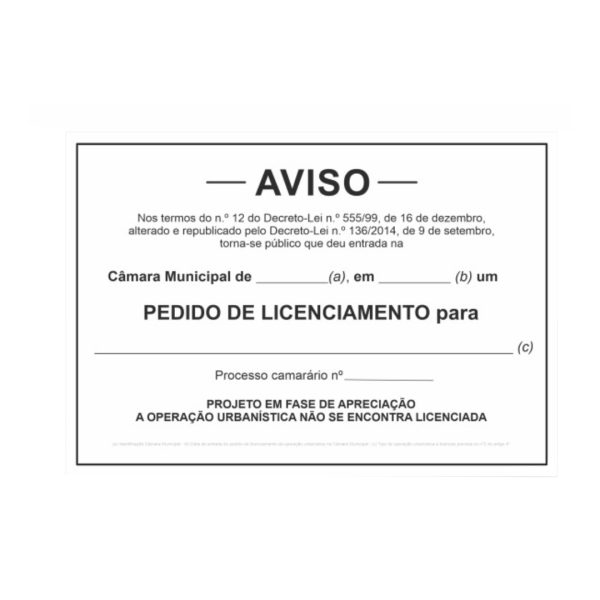 Aviso Obra Placa de Aviso - Pedido de Licenciamento - MOD.1